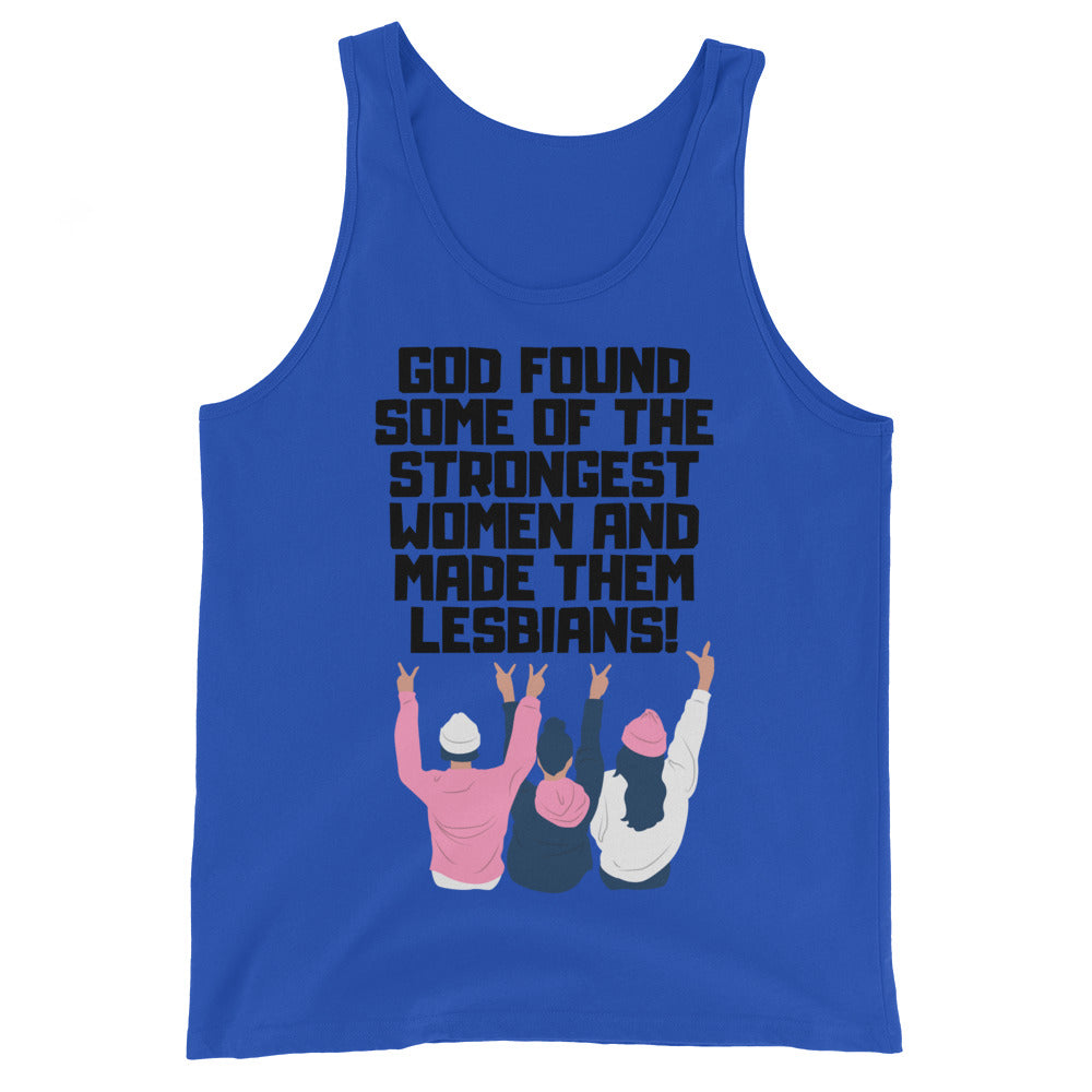 God Found The Strongest Women Unisex Tank Top