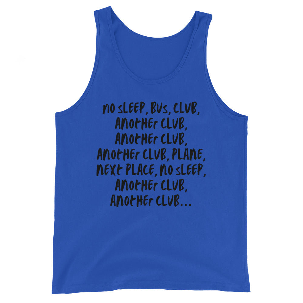 No Sleep, Bus, Club, AnoTher Club Unisex Tank Top