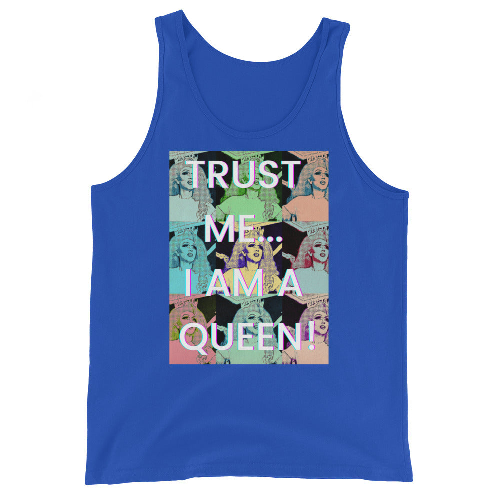 Trust Me I'm A Queen Unisex Tank Top
