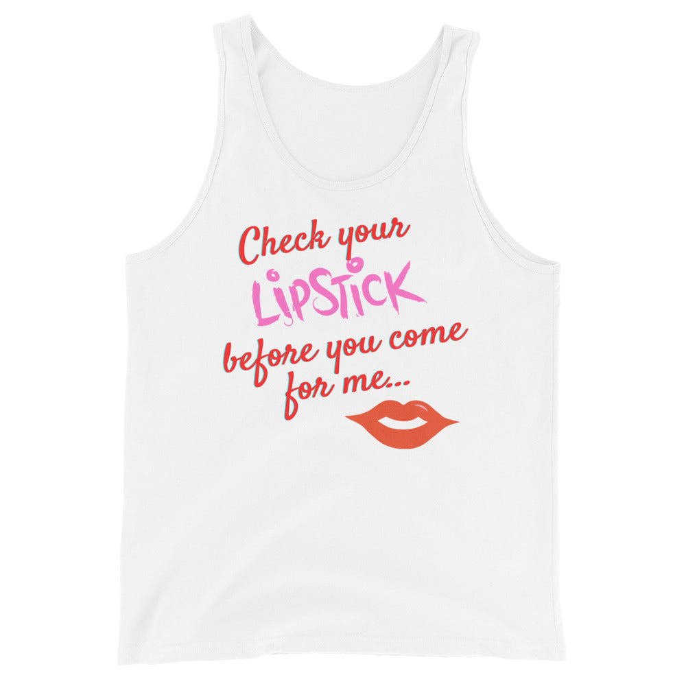 Check Your Lipstick Unisex Tank Top