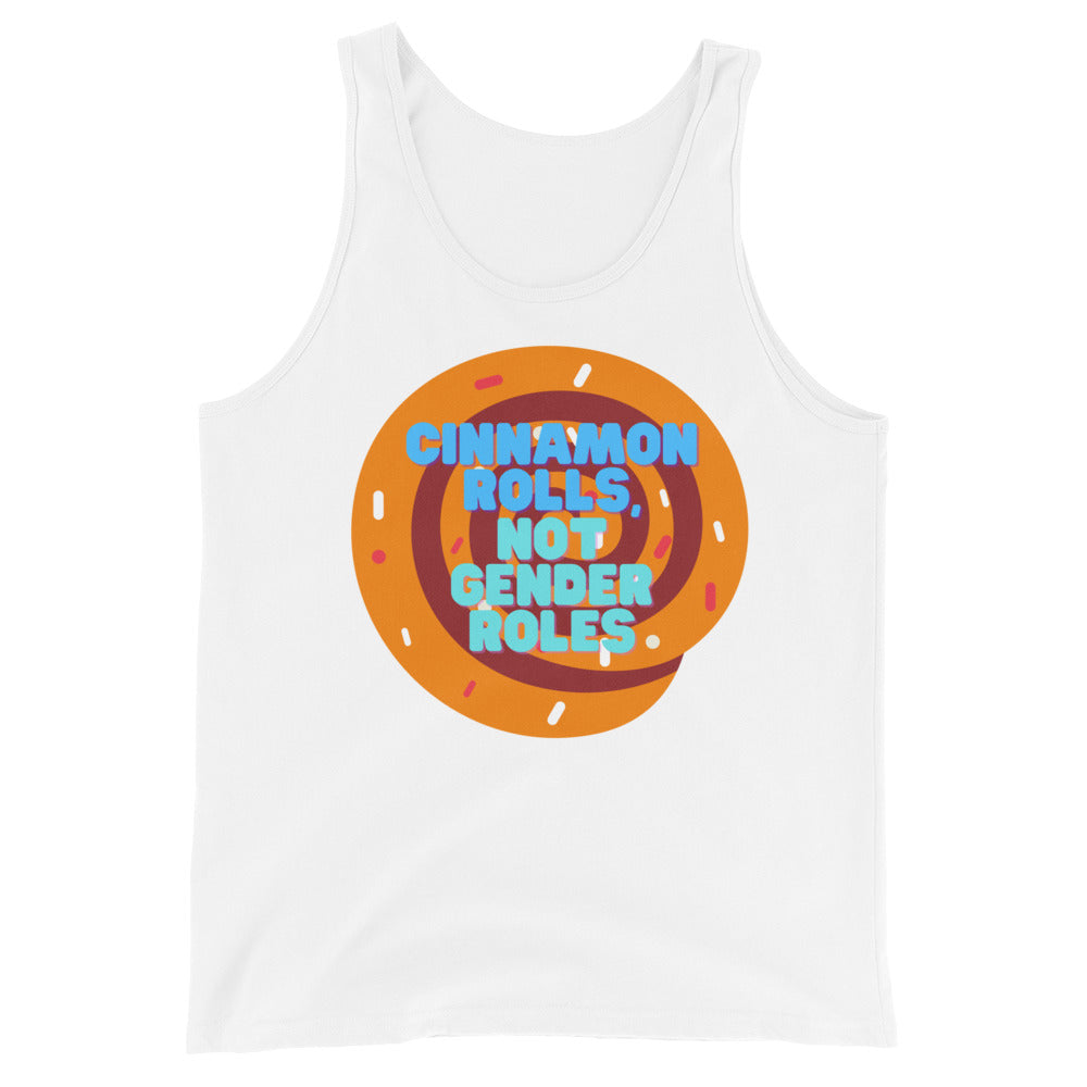 Cinnamon Rolls Not Gender Roles Unisex Tank Top