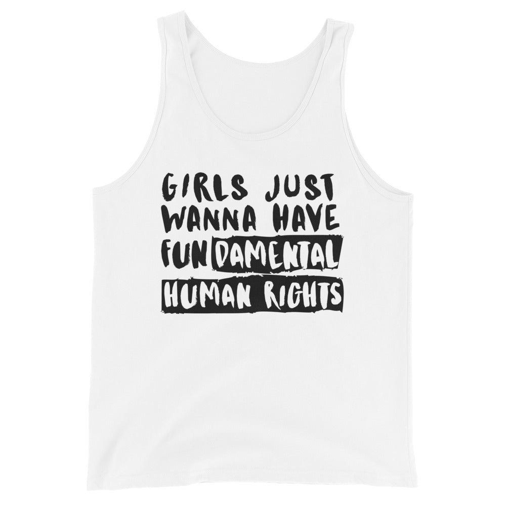 Girls Just Wanna Have Fundamental Human Rights Unisex Tank Top