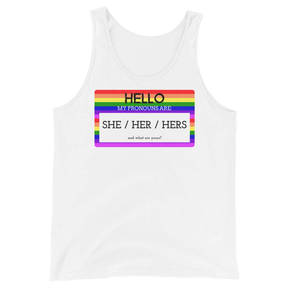 Hello My Pronouns Are She / Her / Hers Unisex Tank Top