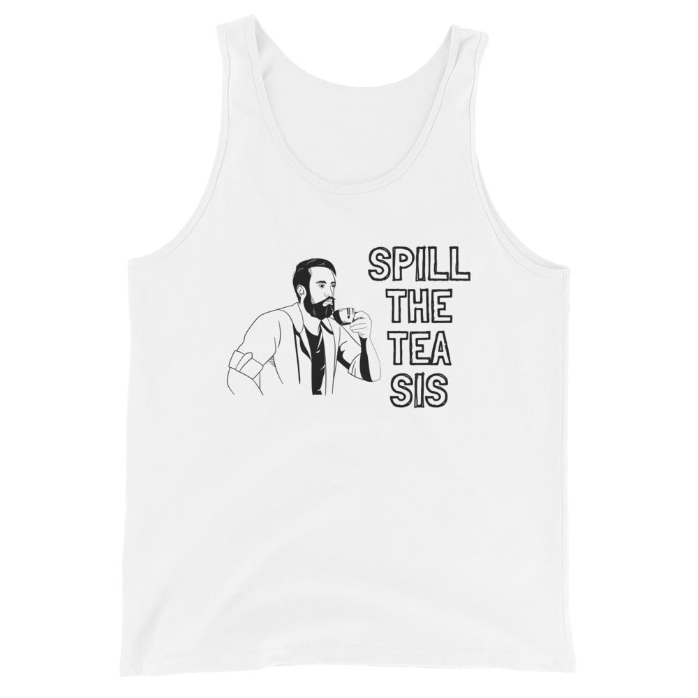 Spill The Tea Sis Unisex Tank Top