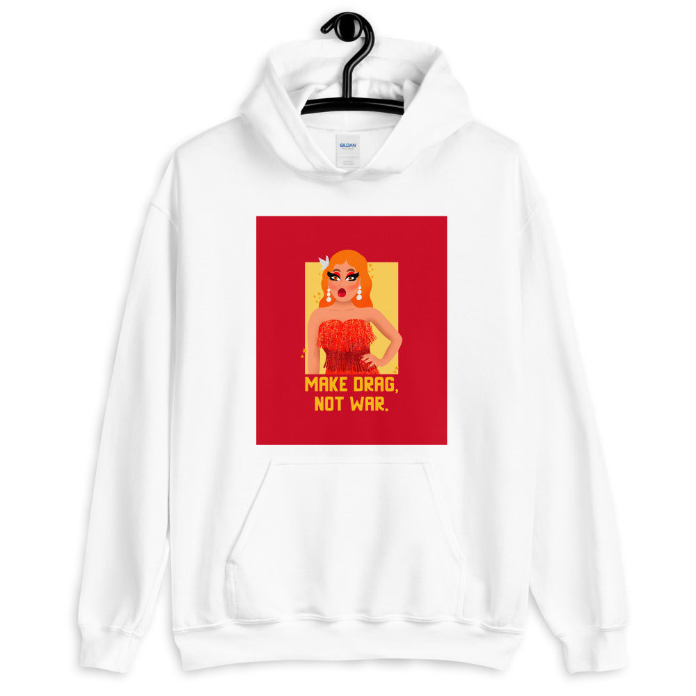 Make Drag Not War Unisex Hoodie