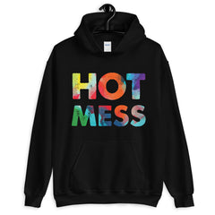 Hot Mess Unisex Hoodie