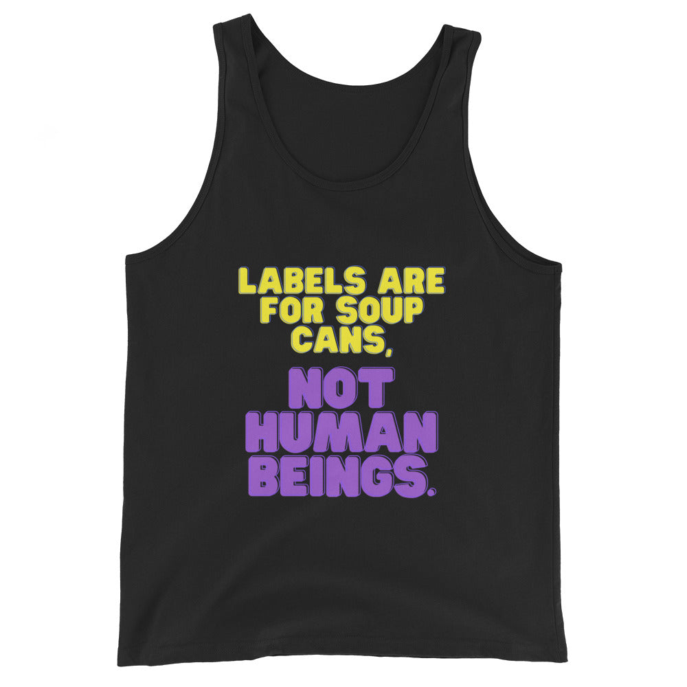 Labels Are For Soup Cans Unisex Tank Top