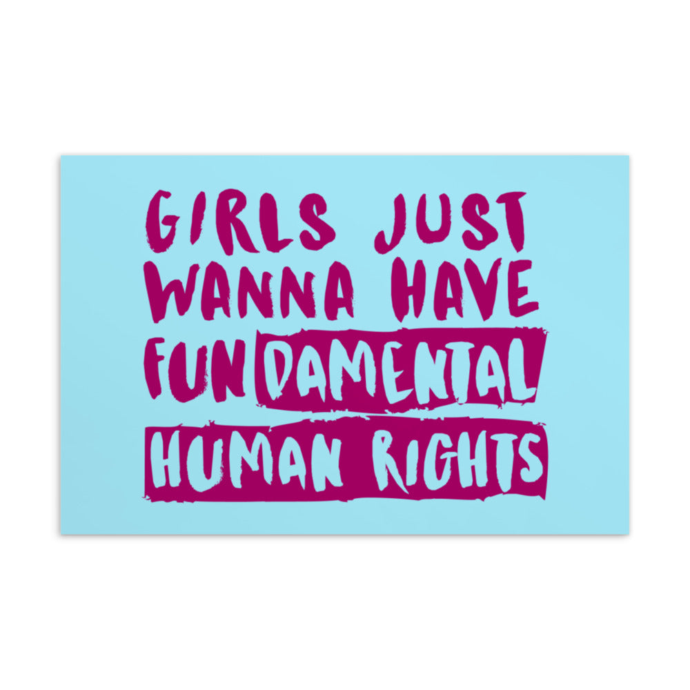 Girls Just Wanna Have Fundamental Human Rights Postcard