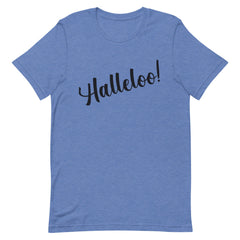 Halleloo! T-Shirt
