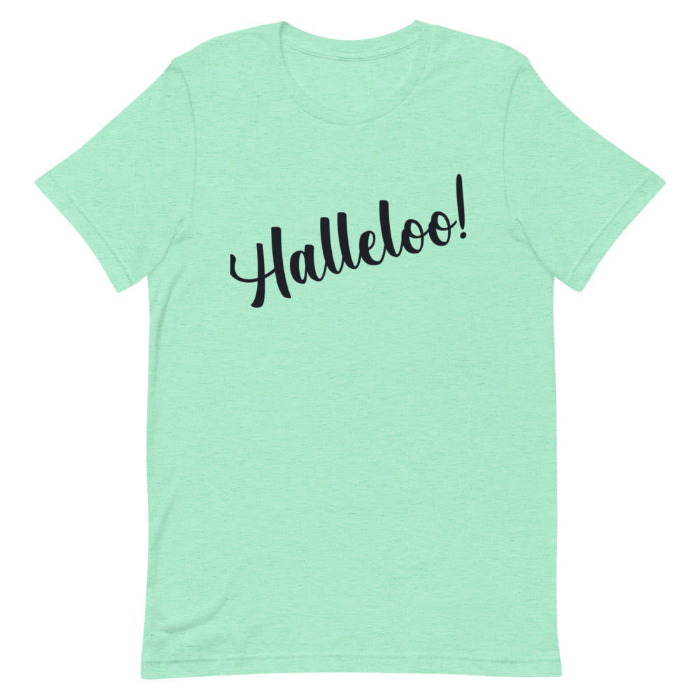 Halleloo! T-Shirt