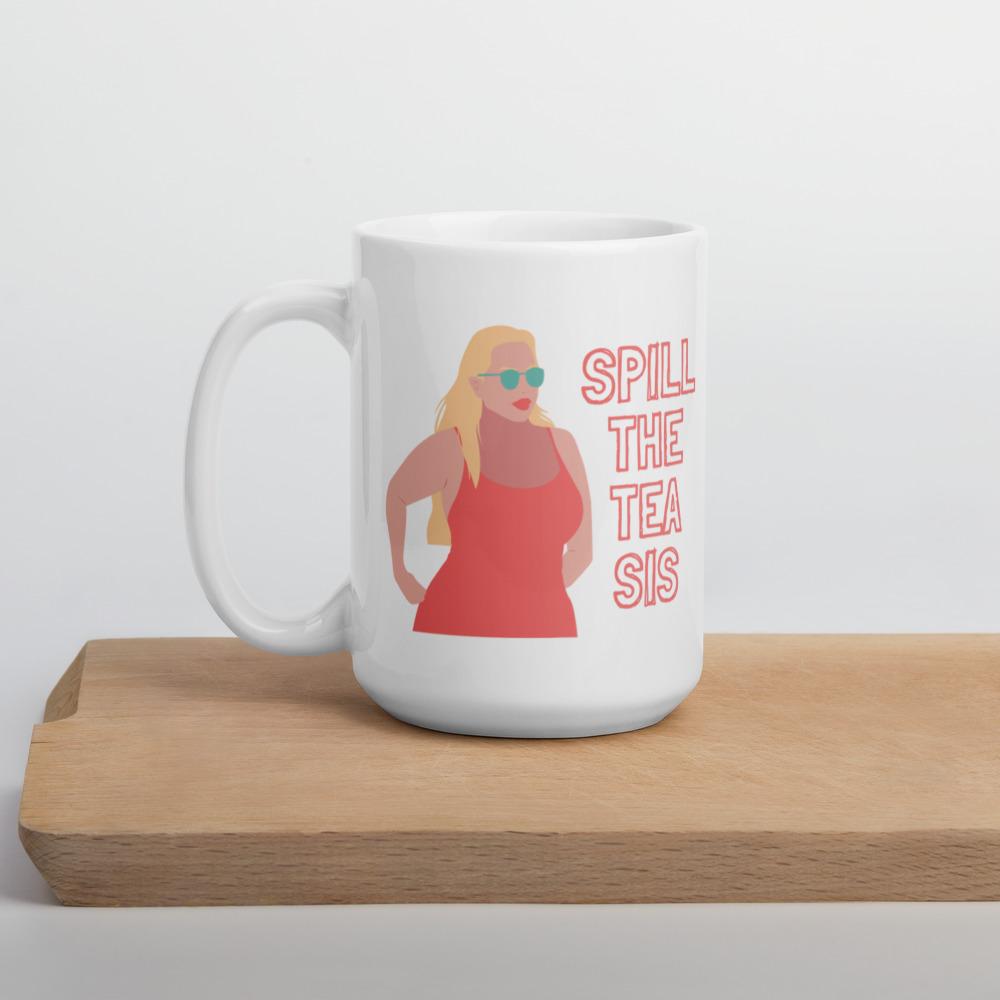 Spill The Tea Mug