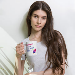 Bisexual & Still Not Into You Mug