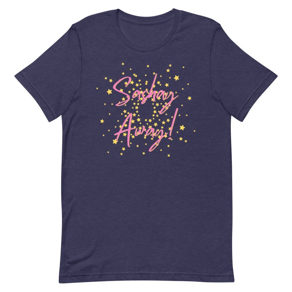 Sashay Away T-Shirt