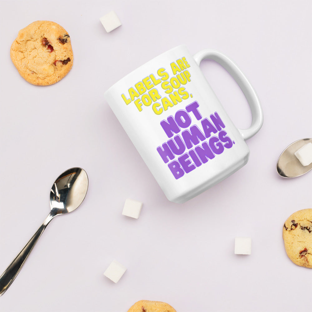 Labels Are For Soup Cans Mug