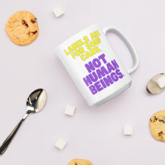 Labels Are For Soup Cans Mug