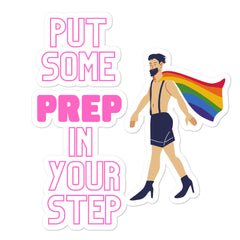 Put Some Prep In Your Step Bubble-Free Stickers