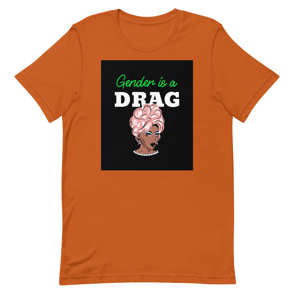 Gender Is A Drag T-Shirt