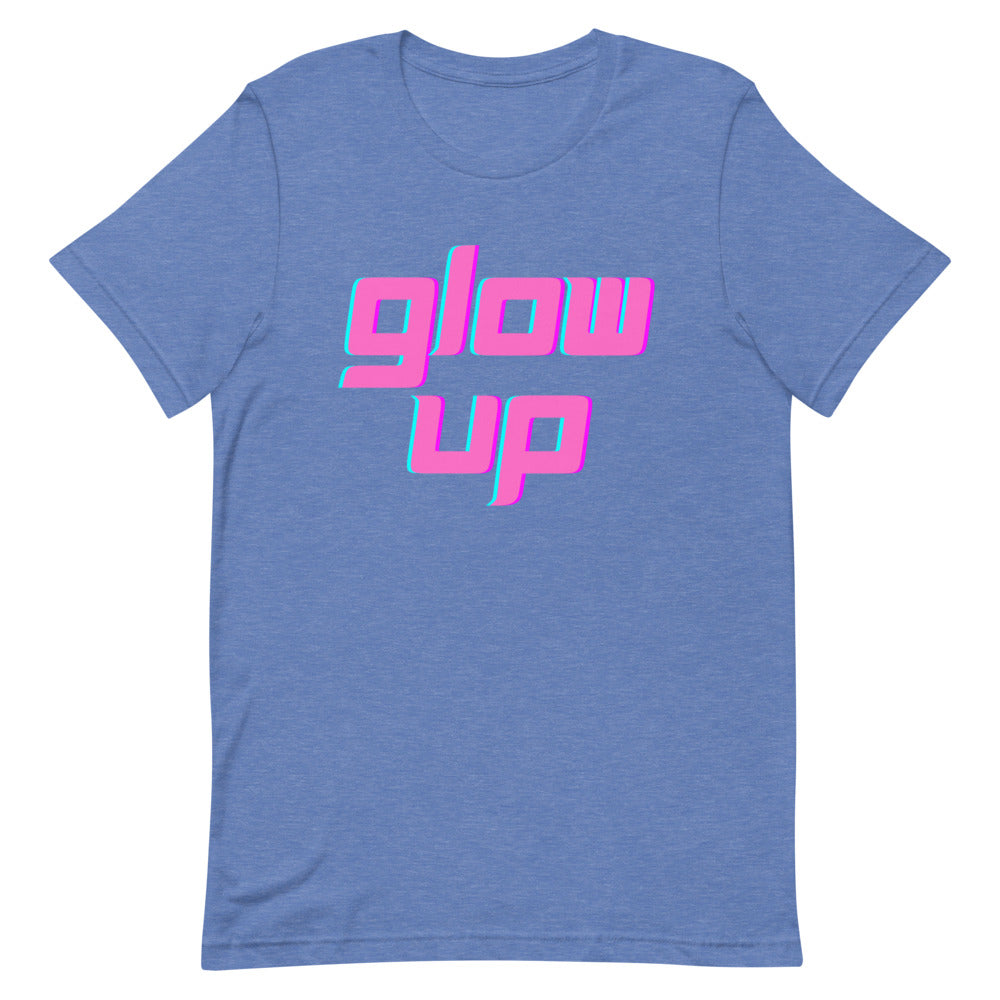 Glow Up T-Shirt