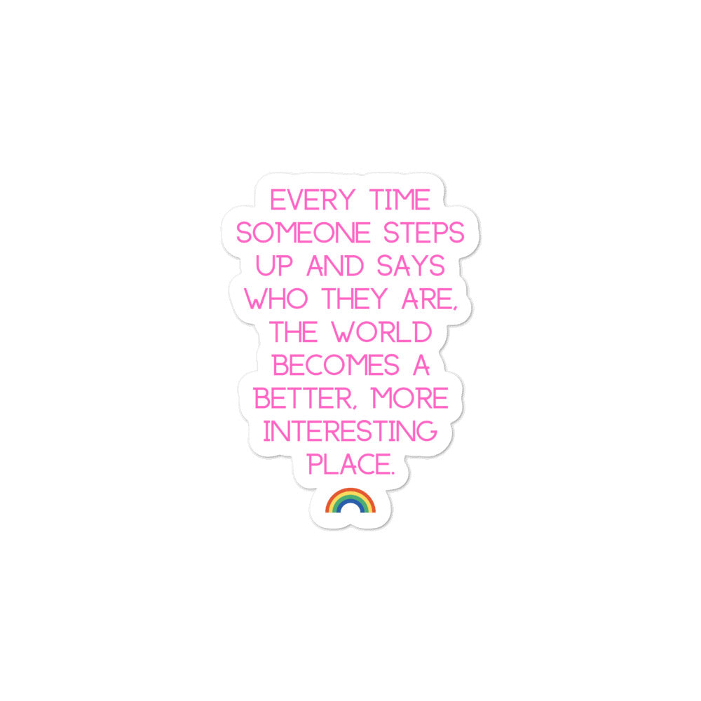 Every Time Someone Stands Up Bubble-Free Stickers