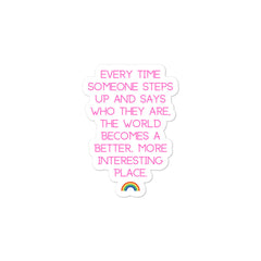 Every Time Someone Stands Up Bubble-Free Stickers