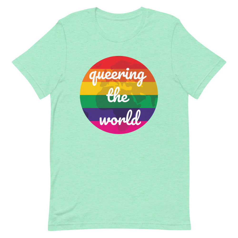 Queering The World T-Shirt