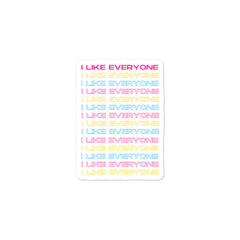 I Like Everyone Bubble-Free Stickers