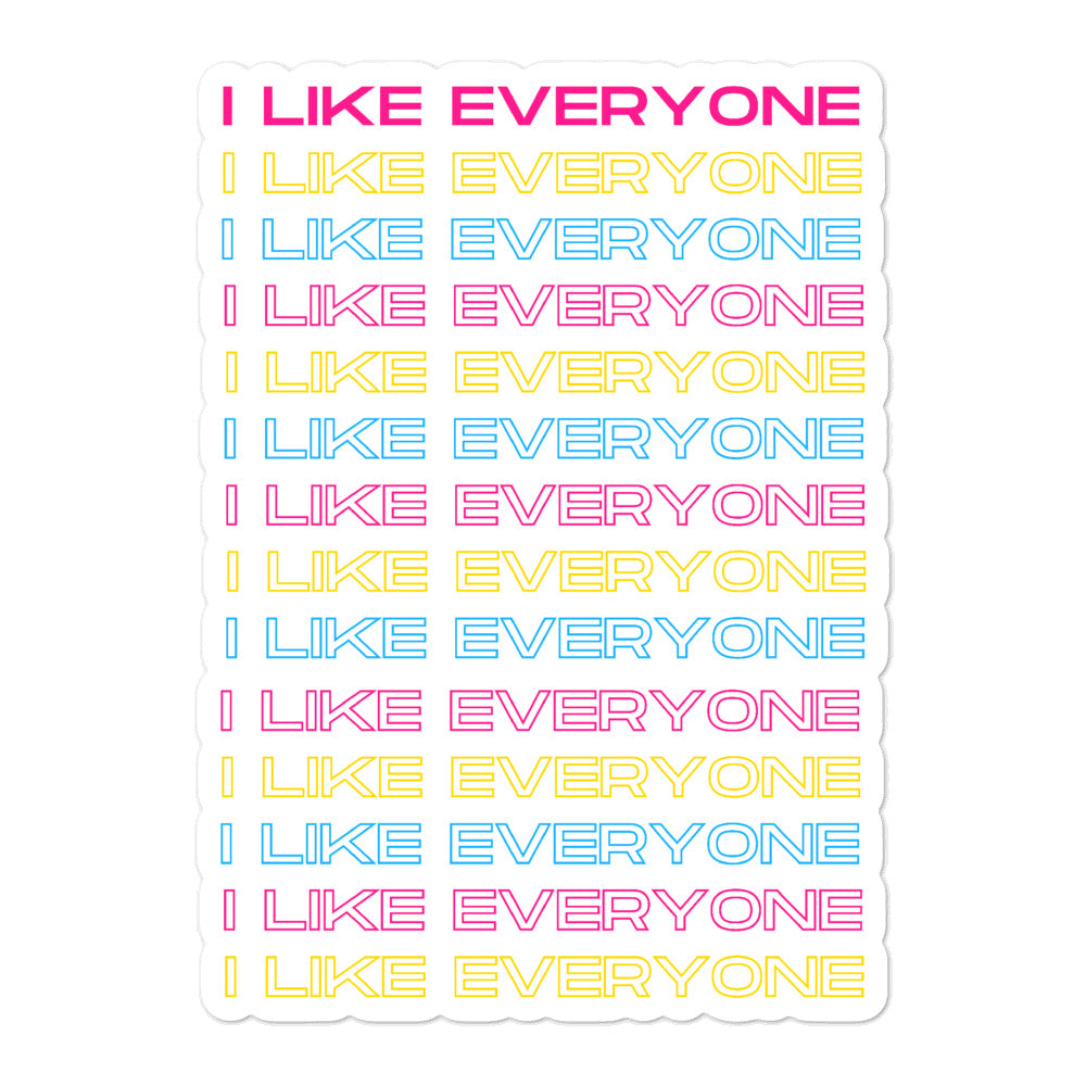 I Like Everyone Bubble-Free Stickers