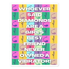 Never Owned A Vibrator Bubble-Free Stickers