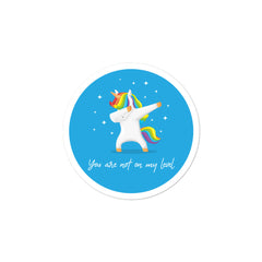You Are Not On My Level Bubble-Free Stickers