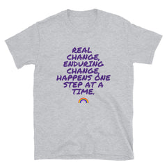 Real Change, Enduring Change T-Shirt