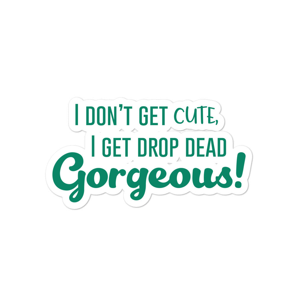 Drop Dead Gorgeous Bubble-Free Stickers