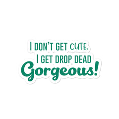 Drop Dead Gorgeous Bubble-Free Stickers