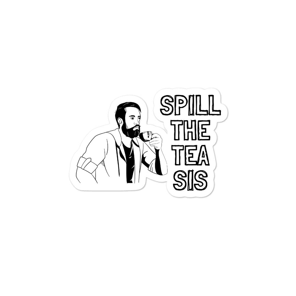 Spill The Tea Bubble-Free Stickers
