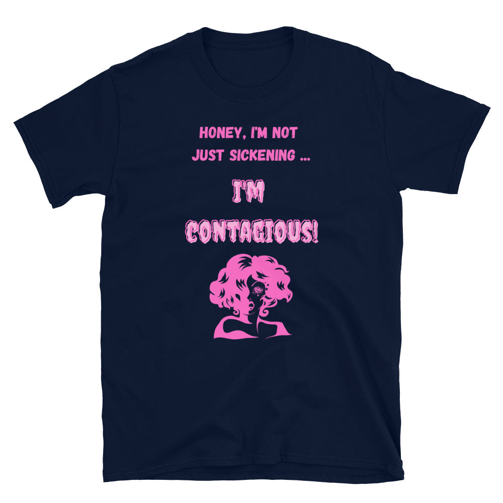 I'm Contagious T-Shirt