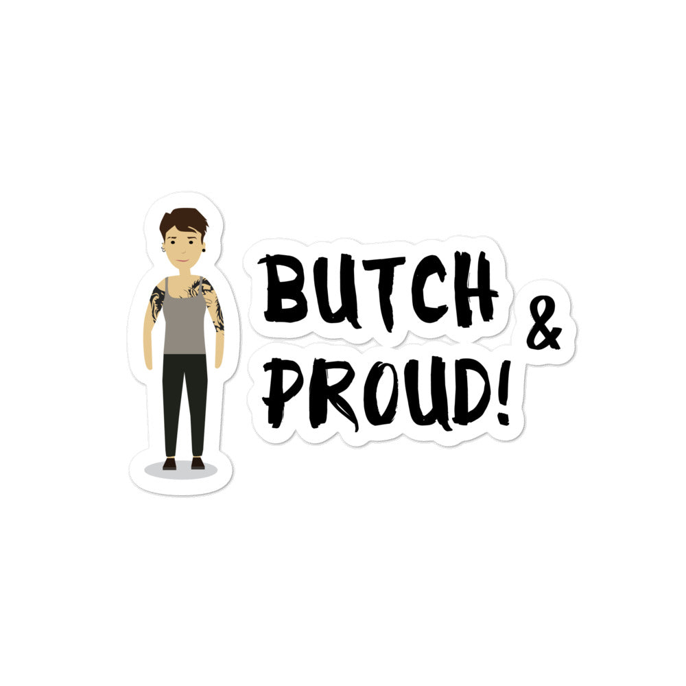 Butch & Proud Bubble-Free Stickers