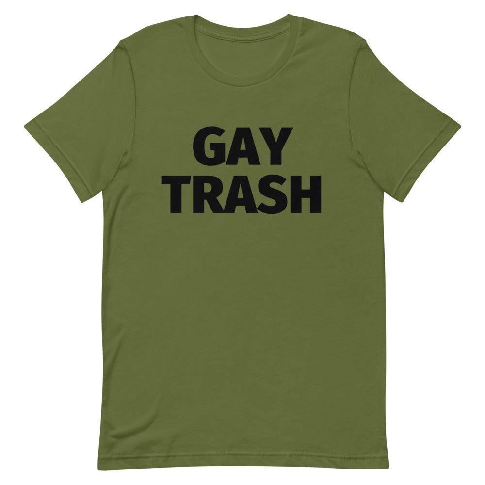 Gay Trash T-Shirt
