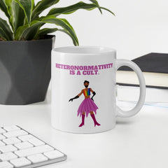 Heteronormativity Is A Cult Mug