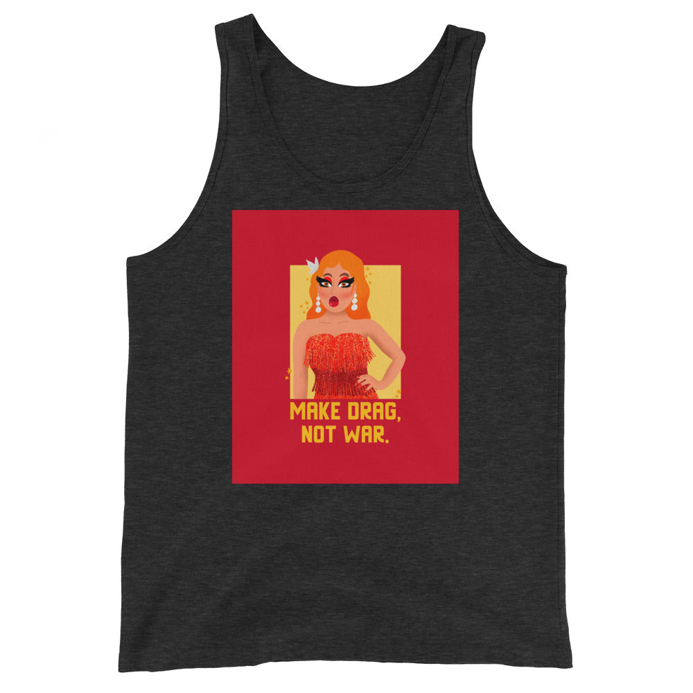 Make Drag Not War Unisex Tank Top