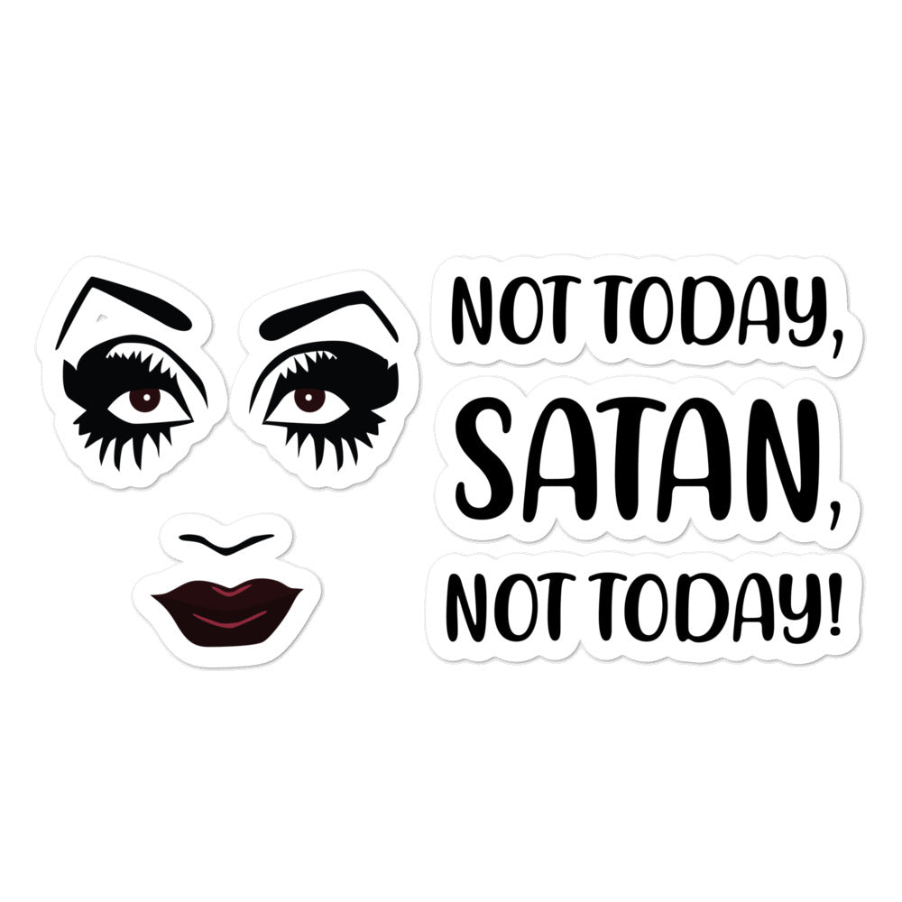Not Today Satan Bubble-Free Stickers