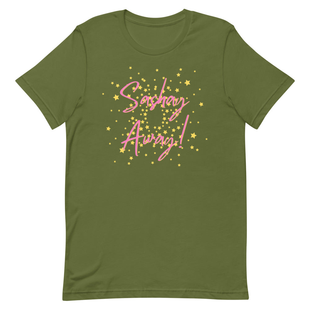 Sashay Away T-Shirt