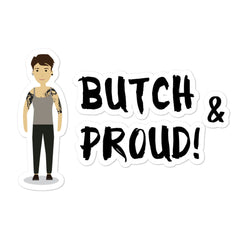 Butch & Proud Bubble-Free Stickers
