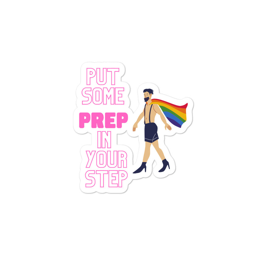 Put Some Prep In Your Step Bubble-Free Stickers