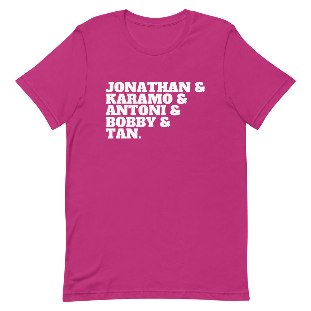 Jonathan & Karamo & Antoni & Bobby & Tan T-Shirt