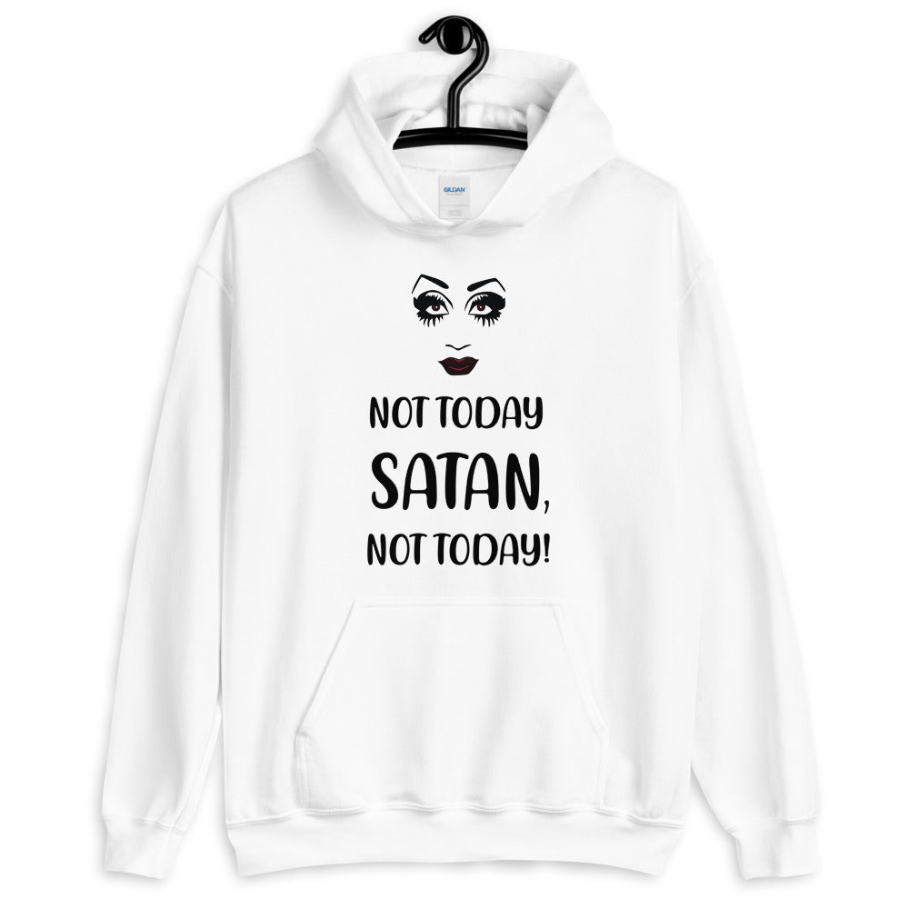Not Today Satan Unisex Hoodie