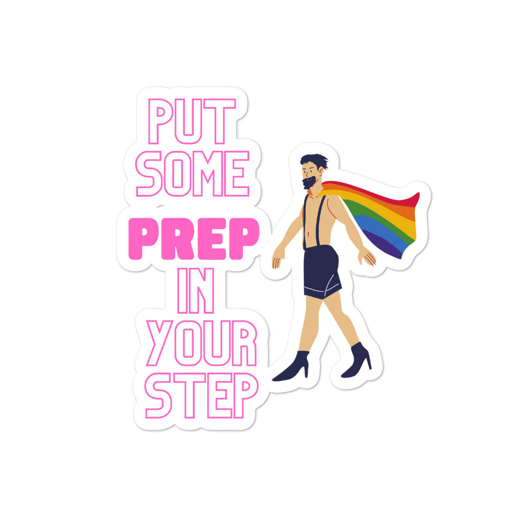 Put Some Prep In Your Step Bubble-Free Stickers
