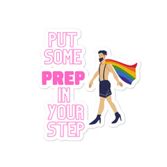Put Some Prep In Your Step Bubble-Free Stickers