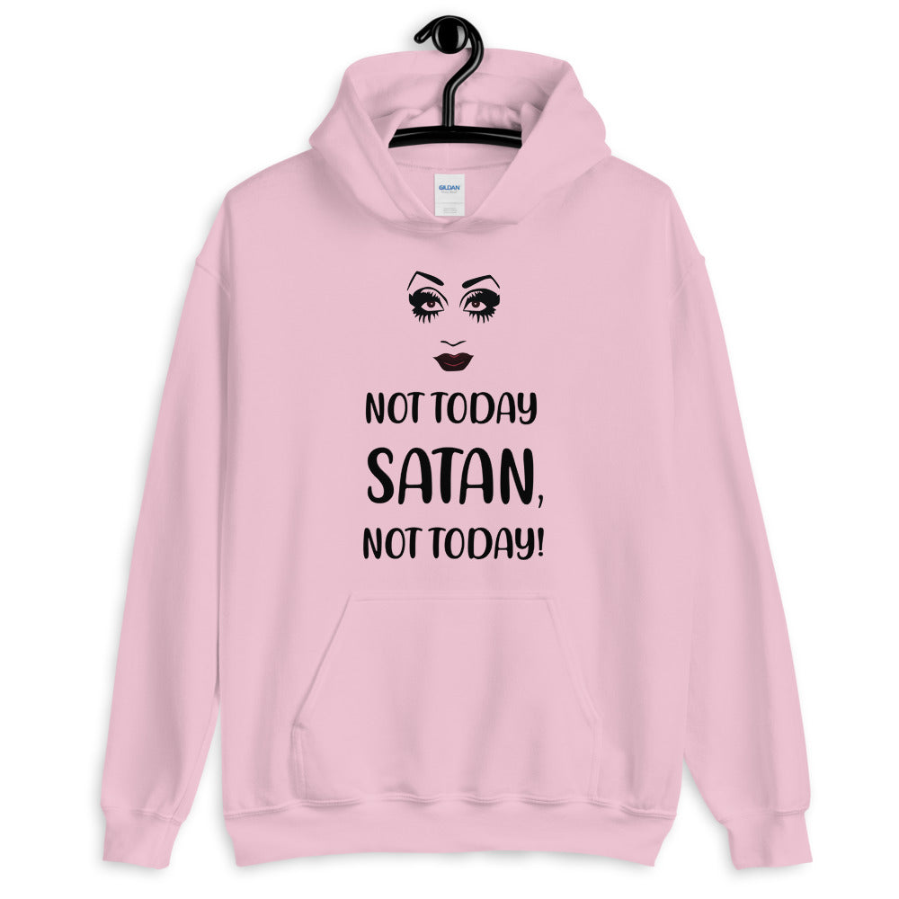 Not Today Satan Unisex Hoodie