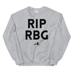 RIP RBG Unisex Sweatshirt