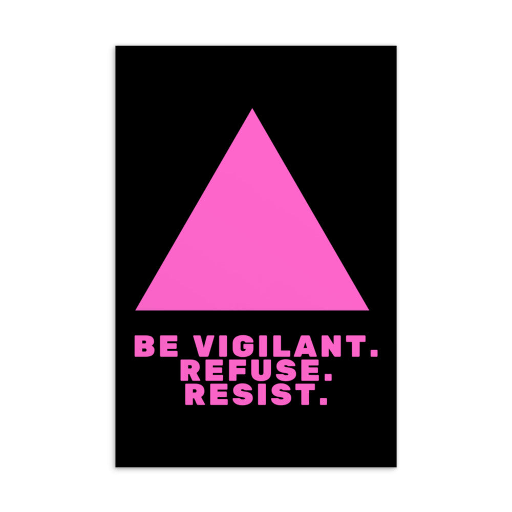 Be Vigilant. Refuse. Resist. Postcard