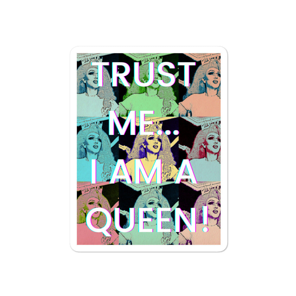 Trust Me I'm A Queen Bubble-Free Stickers